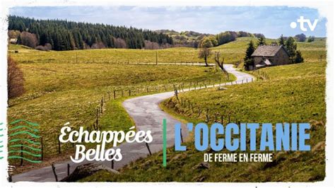 L'Occitanie, de ferme en ferme 